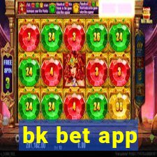 bk bet app