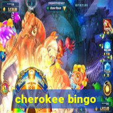 cherokee bingo