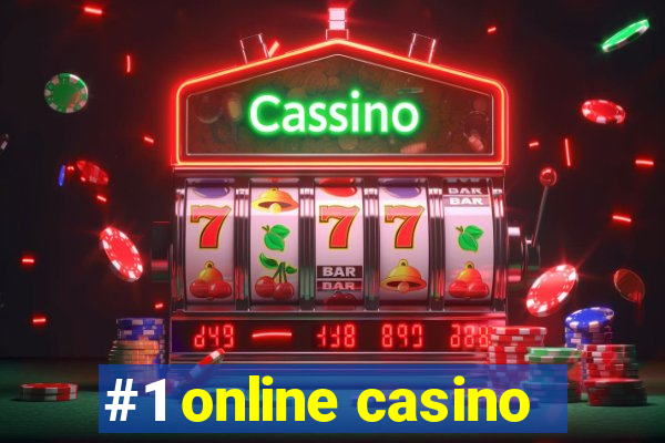 #1 online casino