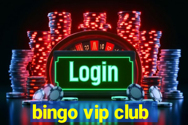 bingo vip club