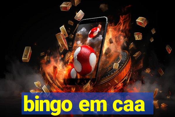 bingo em caa