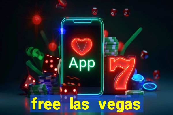 free las vegas slot games