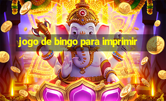 jogo de bingo para imprimir