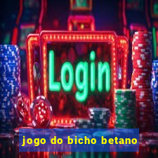 jogo do bicho betano