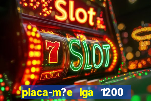 placa-m?e lga 1200 4 slots