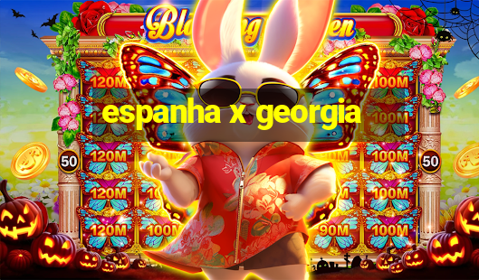 espanha x georgia