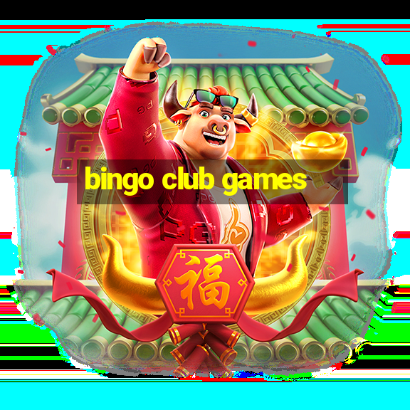 bingo club games