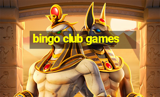 bingo club games