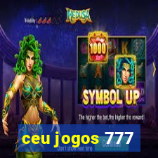 ceu jogos 777