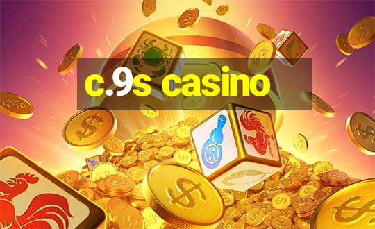 c.9s casino