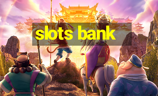 slots bank