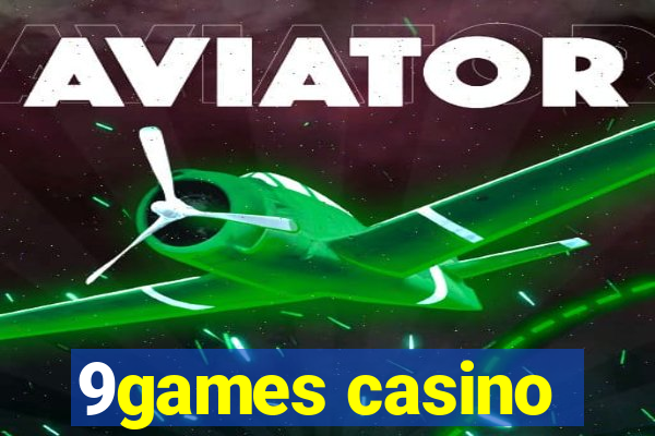 9games casino