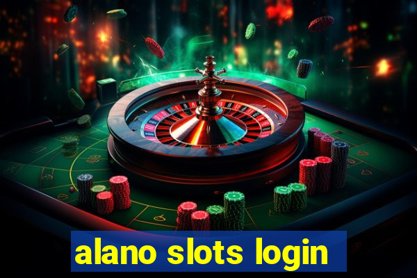 alano slots login