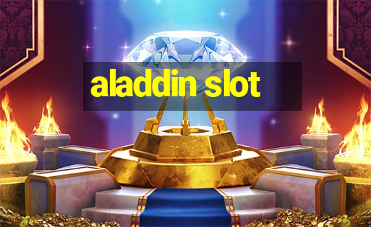 aladdin slot