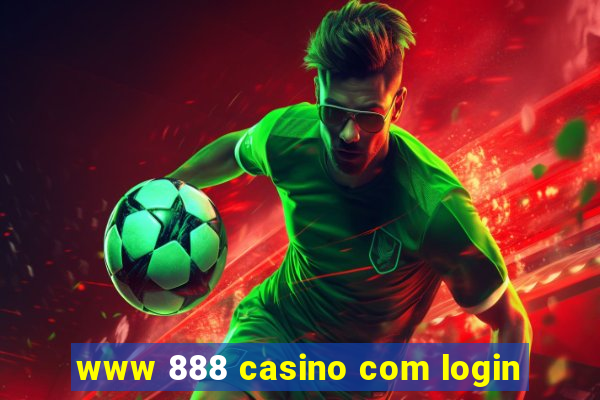 www 888 casino com login