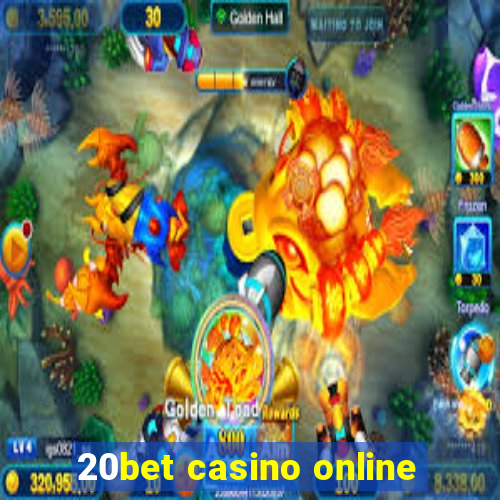 20bet casino online