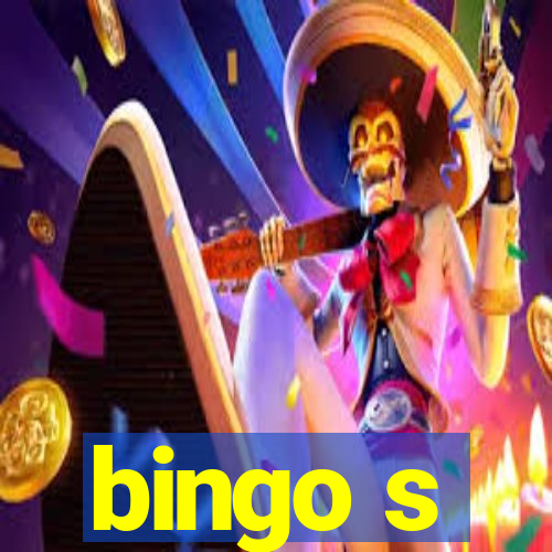 bingo s