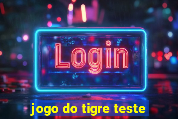 jogo do tigre teste