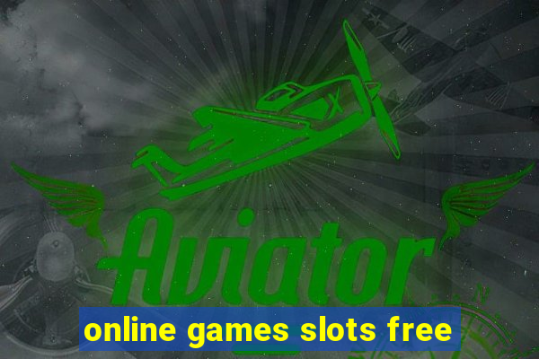 online games slots free