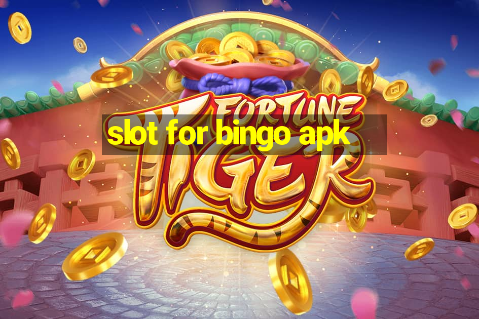 slot for bingo apk