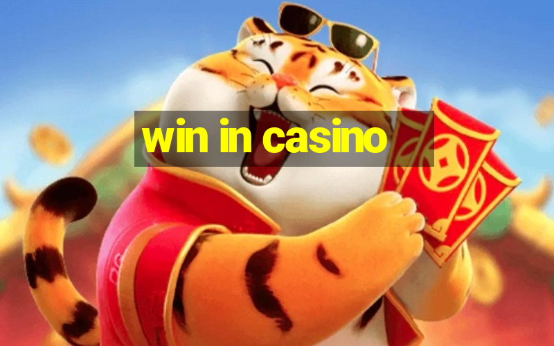 win in casino