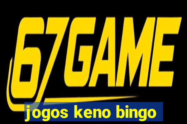 jogos keno bingo