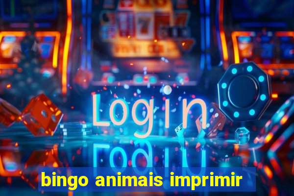 bingo animais imprimir