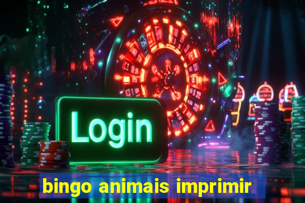 bingo animais imprimir