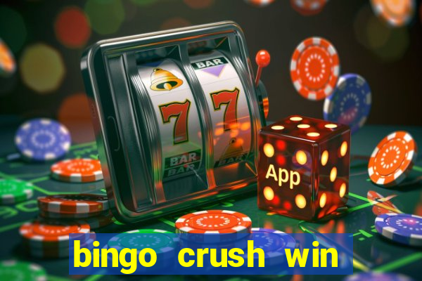 bingo crush win real money