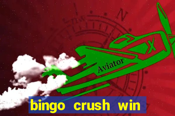 bingo crush win real money