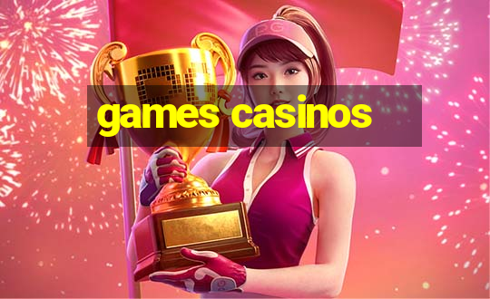 games casinos