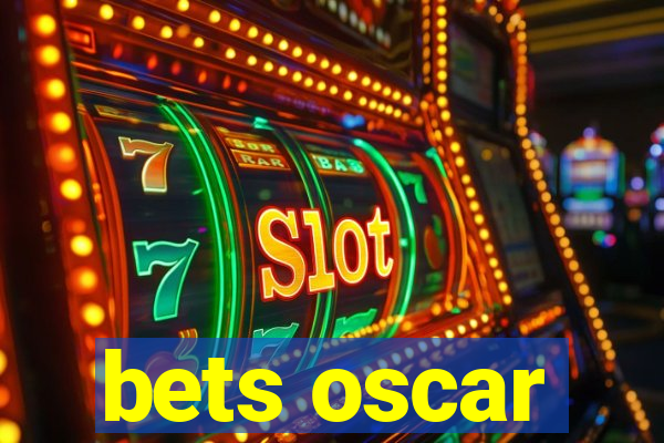 bets oscar