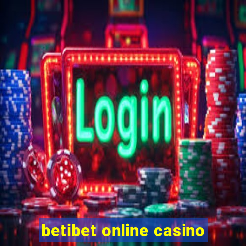 betibet online casino