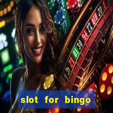 slot for bingo paga mesmo