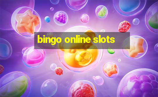 bingo online slots