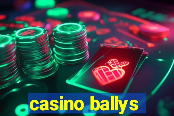 casino ballys