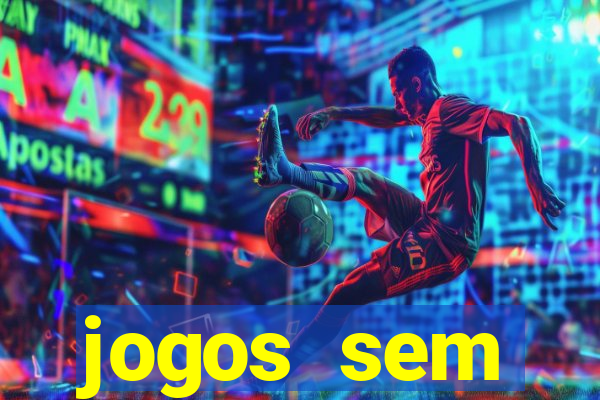 jogos sem dep贸sito para ganhar dinheiro