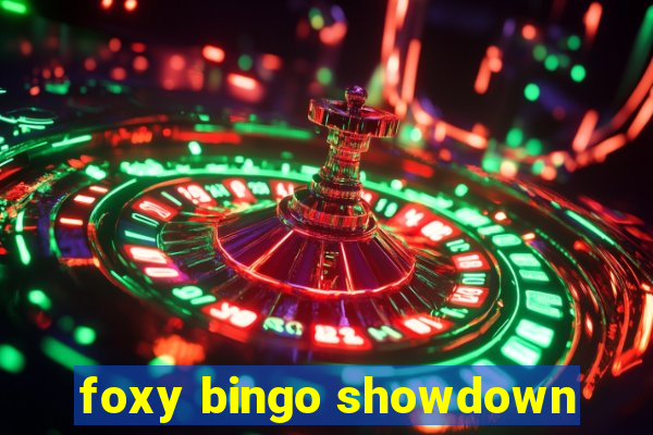 foxy bingo showdown