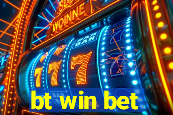 bt win bet