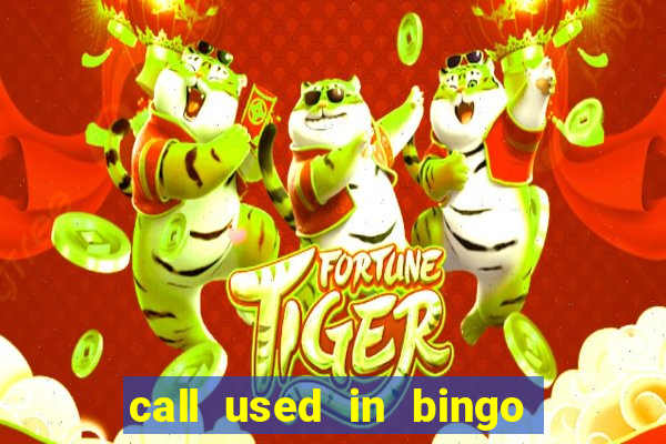 call used in bingo for number one