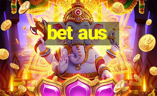 bet aus