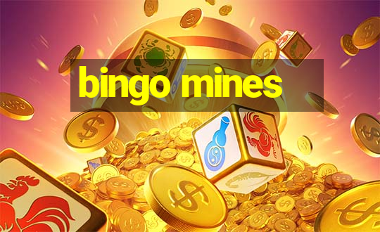 bingo mines