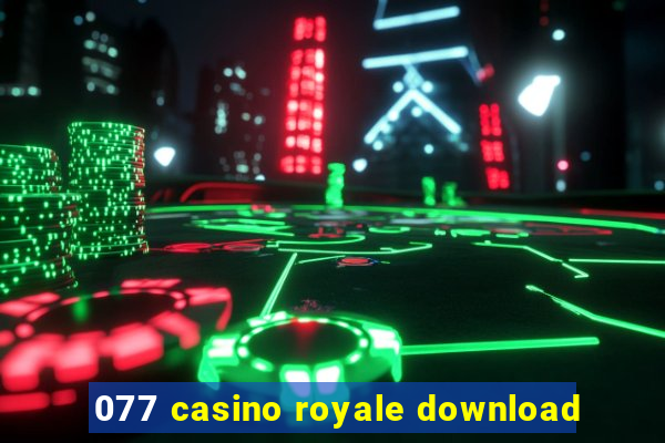 077 casino royale download