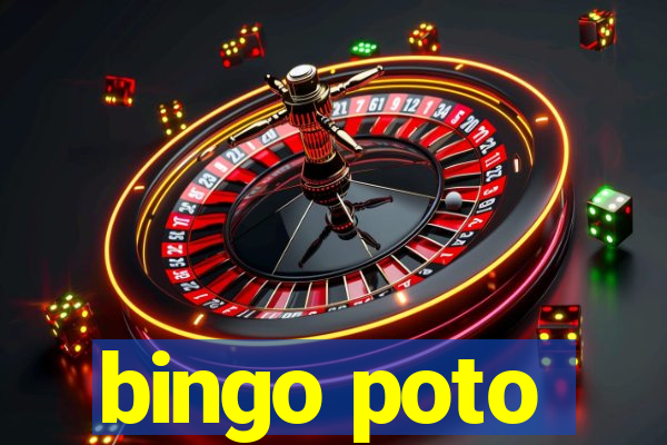 bingo poto