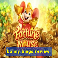 balmy bingo review