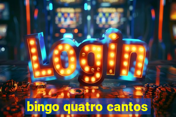 bingo quatro cantos