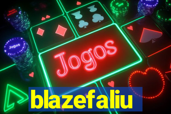 blazefaliu