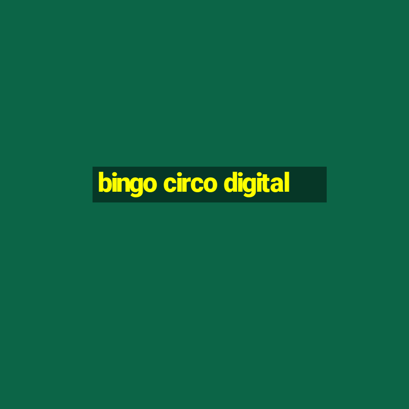 bingo circo digital