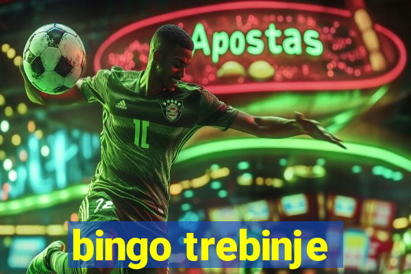 bingo trebinje