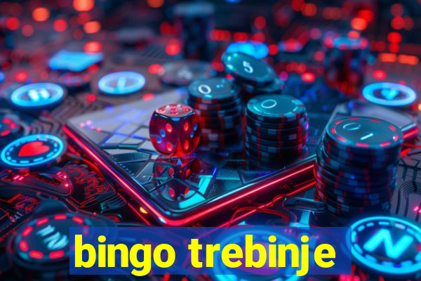 bingo trebinje